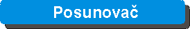 posunovac.gif (667 bytes)